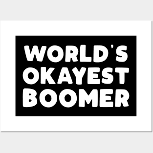 World's Okayest Boomer Posters and Art